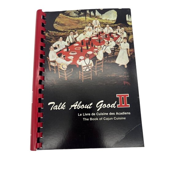 Talk About Good II Cajun Cookbook Spiral Bound 1979 Junior League Lafayette - Picture 1 of 9